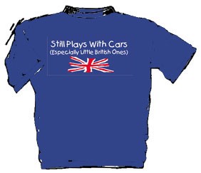 i still play with cars shirt